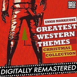 Greatest Western Themes Christmas Collection Soundtrack (Ennio Morricone) - Cartula