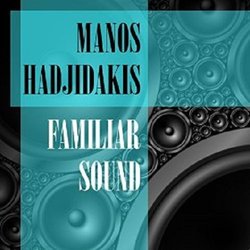 Familiar Sound - Manos Hadjidakis Soundtrack (Manos Hadjidakis) - CD cover