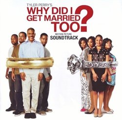 Why Did I Get Married Too? Soundtrack (Various Artists) - CD cover