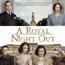A Royal Night Out Soundtrack (Paul Englishby) - CD cover