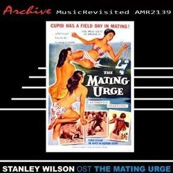The Mating Urge Soundtrack (Stanley Wilson) - CD cover