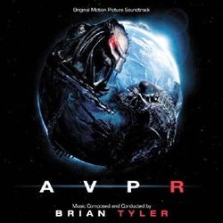 AVPR: Aliens vs Predator - Requiem Soundtrack (Brian Tyler) - CD cover