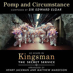Pomp And Circumstance: From Kingsman: The Secret Service Soundtrack (Edward Elgar, Henry Jackman, Matthew Margeson) - CD cover