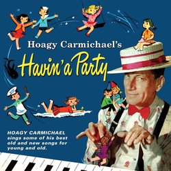 Hoagy Carmichael's Havin' a Party Soundtrack (Hoagy Carmichael, Hoagy Carmichael) - CD cover