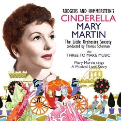 Songs from Cinderella and Three To Make Music Soundtrack (Oscar Hammerstein II, Mary Martin, Linda R. Melnick, Mary Rodgers, Richard Rodgers) - CD cover
