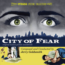 City of Fear Soundtrack (Jerry Goldsmith) - CD cover