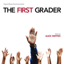 The First Grader Soundtrack (Alex Heffes) - CD cover