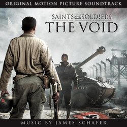 Saints and Soldiers: The Void Soundtrack (James Schafer) - CD cover