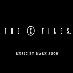 The X-Files: Volume One Soundtrack (Mark Snow) - CD cover