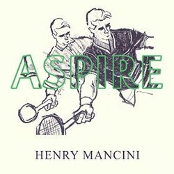 Aspire: Henry Mancini Soundtrack (Henry Mancini) - CD cover