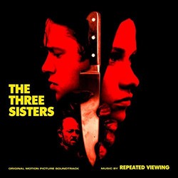 The Three Sisters Soundtrack (Repeated Viewing) - CD cover