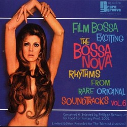 The Bossa Nova Exciting Jazz Samba Rhythms, Vol. 6 Film Bossa Soundtrack (Various Artists, Various Artists) - Cartula