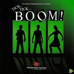 Tick, Tick.. Boom! Soundtrack (Jonathan Larson) - CD cover