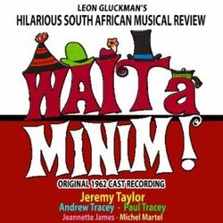 Wait a Minim!: Leon Gluckman's Hilarious South African Musical Revue Soundtrack (Various Artists, Leon Gluckman) - CD cover