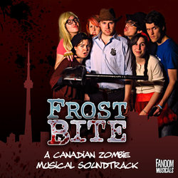 Frost Bite: a Canadian Zombie Musical Soundtrack (Rene Beauregard, Tarif Khondker, Tyler Mann, Christian Teatro) - CD cover