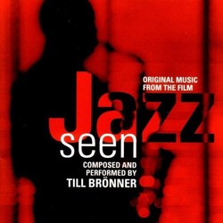Jazz Seen Soundtrack (Various Artists, Till Brnner) - CD cover