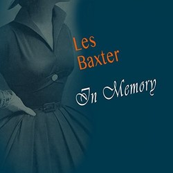 In Memory Soundtrack (Les Baxter) - CD cover