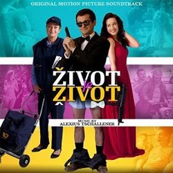 Zivot Je Zivot Soundtrack (Alexius Tschallener) - CD cover
