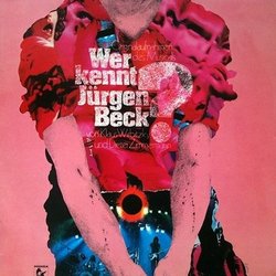 Wer Kennt Jrgen Beck? Soundtrack (Original Cast, Klaus Wirbitzky, Dieter Zimmermann) - Cartula