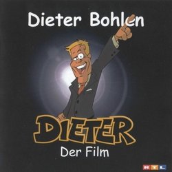 Dieter - Der Film Soundtrack (Dieter Bohlen, Modern Talking) - CD cover
