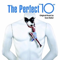 The Perfect '10' Soundtrack (Sean Baker) - CD cover