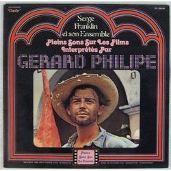 Serge Franklin pleins sons sur les films interprts par Grard Philipe Soundtrack (Serge Franklin) - Cartula