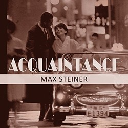 Acquaintance - Max Steiner Soundtrack (Max Steiner) - CD cover