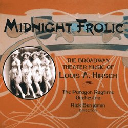 Midnight Frolic: The Broadway Theater Music of Louis A. Hirsch Soundtrack (Louis A. Hirsch) - CD cover