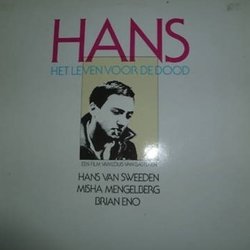 Hans: het Leven voor de Dood Soundtrack (Brian Eno, Misja Mengelberg) - Cartula