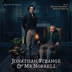 Jonathan Strange And Mr Norrell Soundtrack (Benoit Charest, Benot Groulx) - CD cover