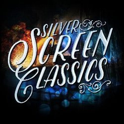 Silver Screen Classics Soundtrack (Various Artists) - CD cover