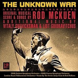 The Unknown War Soundtrack (Vitaly Guevicksman, Liut Guidravitchus, Rod McKuen) - CD cover