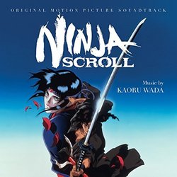 Ninja Scroll Soundtrack (Kaoru Wada) - CD cover