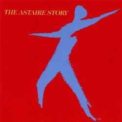 The Astaire Story Soundtrack (Various Artists, Fred Astaire) - Cartula