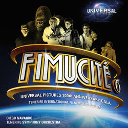 Fimucit 6: Universal Pictures 100th Anniversary Gala Soundtrack (Various Artists) - CD cover