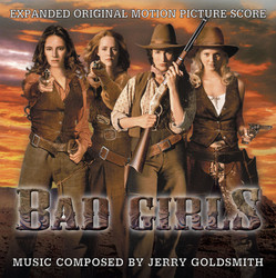 Bad Girls Soundtrack (Jerry Goldsmith) - Cartula