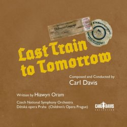 Last Train To Tomorrow Soundtrack (Carl Davis) - CD cover