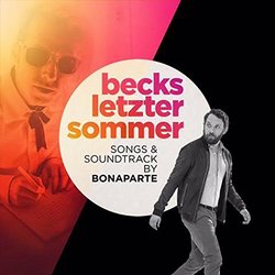Becks Letzter Sommer Soundtrack ( Bonaparte, Tobias Jundt) - CD cover