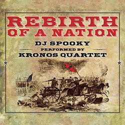 Rebirth of a Nation Soundtrack (DJ Spooky) - CD cover