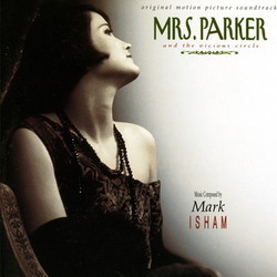Mrs. Parker and the Vicious Circle Soundtrack (Mark Isham) - CD cover