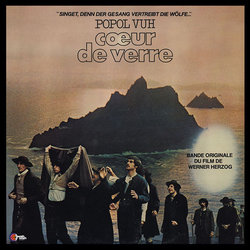 Coeur De Verre Soundtrack (Popol Vuh) - CD cover