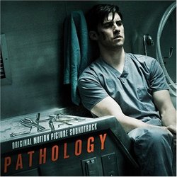 Pathology Soundtrack (Johannes Kobilke, Robb Williamson) - CD cover