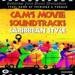 CAM's Movie Soundtracks - Caribbean Style Soundtrack (Samaroo Jets Steel Orchestra) - CD cover