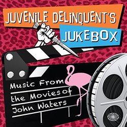 Juvenile Delinquent's Jukebox: Music From Movies Soundtrack (Various Artists) - CD cover