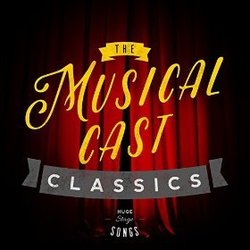 The Musical Cast Classics Soundtrack (Various Artists, Various Artists) - CD cover