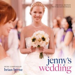 Jenny's Wedding Soundtrack (Various Artists, Brian Byrne) - CD cover