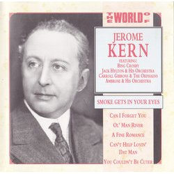 The World of Jerome Kern Soundtrack (Bing Crosby, Dorothy Fields, Oscar Hammerstein II, Otto Harbach, Jerome Kern) - CD cover