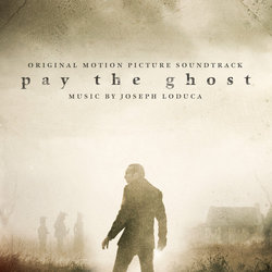 Pay the Ghost Soundtrack (Joseph LoDuca) - CD cover