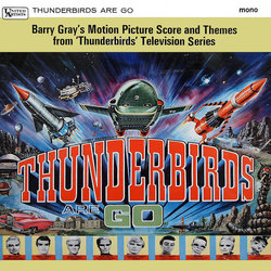 Thunderbirds are Go Soundtrack (Barry Gray) - Cartula
