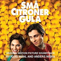 Sm citroner gula Soundtrack (Anders Niska, Klas Wahl) - CD cover